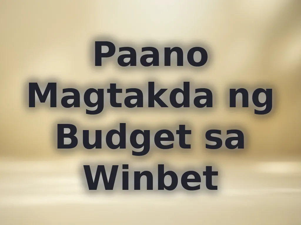 Pagtakda ng Budget